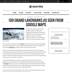 100 Grand Landmarks as Seen from Google Maps