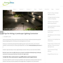 How to Hire a Landscape Contractor in 2021