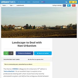 Landscape to Deal with Non-Urbanism