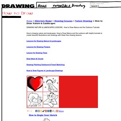 Drawing Nature and Landscapes : How to Draw Nature Outdoors with Drawing Lessons Step by Step Techniques for Cartoons