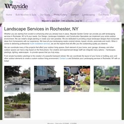 Landscaping Rochester NY, Landscape Installation, Maintenance Macedon, Rochester