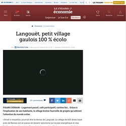Langouët, petit village gaulois 100 % écolo