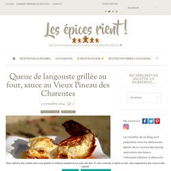 Queue de langouste grillée au four, sauce au Vieux Pineau des Charentes
