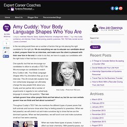 Amy Cuddy: Your Body Language Shapes Who You Are