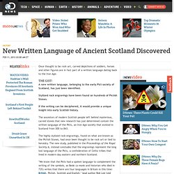 New Written Language of Ancient Scotland Discovered : Discovery