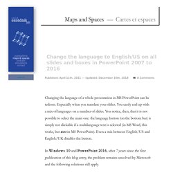 Change the language to English/US on all slides and boxes in PowerPoint 2007 to 2016 – Maps and Spaces