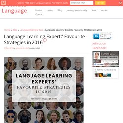 Language Learning Experts' Favourite Strategies in 2016