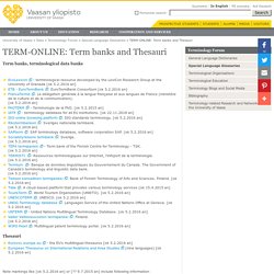 Special Language Glossaries: TERM-ONLINE: Term banks and Thesauri
