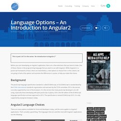 Language Options - An Introduction to Angular2 - Falafel Software Blog