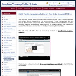 PARCC English Language Arts/Literacy How to Be Successful Videos