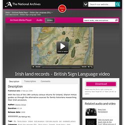 Irish land records - British Sign Language video