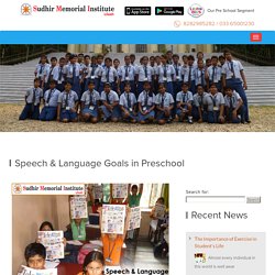 Speech & Language Goals in Preschool - CBSE School Admission in Howrah