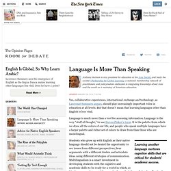There's More to Language Than Speaking - Room for Debate