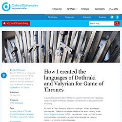 How I created the languages of Dothraki and Valyrian for Game of Thrones