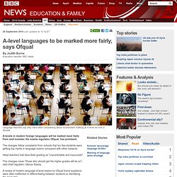 A-level languages to be marked more fairly, says Ofqual