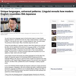 Unique languages, universal patterns: Linguist reveals how modern English resembles Old Japanese