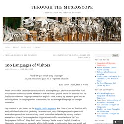 100 Languages of Visitors » Through the Museoscope