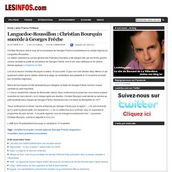 Languedoc-Roussillon : Christian Bourquin succède à Georges Frêche