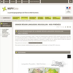 MIPYGéo - Atlas Grande Région Languedoc-Roussillon - Midi-Pyrénées
