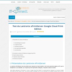 Test du Lantronix xPrintServer Google Cloud Print Edition