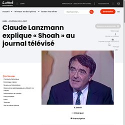 Claude Lanzmann explique Shoah au journal télévisé