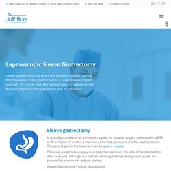 Less Invasive and Safe Gastric Sleeve Surgery in Tijuana Mexico