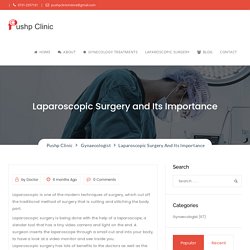 Laparoscopic Surgery and Its Importance