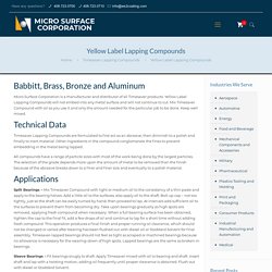 Yellow label lapping compounds - Micro Surface Corporation
