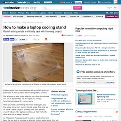 How to make a laptop cooling stand
