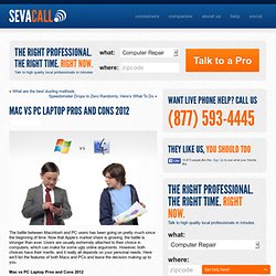 Mac vs PC Laptop Pros and Cons 2012 - Computer Repair - Seva Call Blog