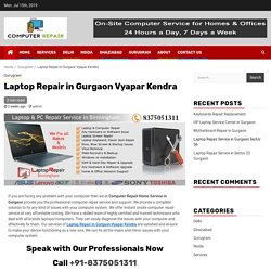 Laptop Repair in Gurgaon Vyapar Kendra