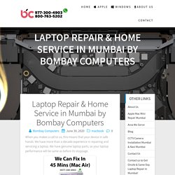 Laptop Repair & Home Service in Mumbai by Bombay Computers »