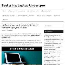 15 Best 2 in 1 laptop tablet in 2020 Reviews/Buyers Guide