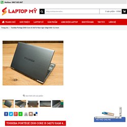 Bán Laptop Toshiba Portégé Z930 Core i5 3427U siêu phẩm tại Hà Nội