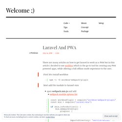 Laravel And PWA – Welcome ;)