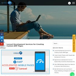Create Custom AMPs with Top Laravel Development Services