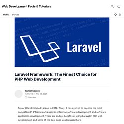 Laravel Framework: The Finest Choice for PHP Web Development