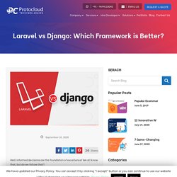 Laravel vs Django: Which Framework is Better? - Protocloud