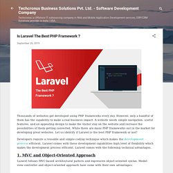 Techcronus - Is Laravel The Best PHP Framework ?