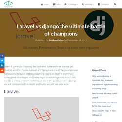 Laravel vs django the ultimate battle of champions – Coders diaries