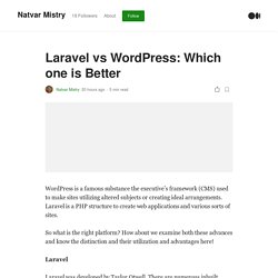 Laravel vs WordPress: Which one is Better