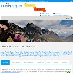 Lares Trek - Lares Trek to Machu Picchu - Alternative tours Peru
