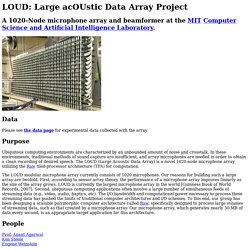 LOUD: Large acOUstic Data Array Project