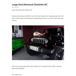 Dent Removal dent repair charlotte NC - Complete Auto Reconditioning