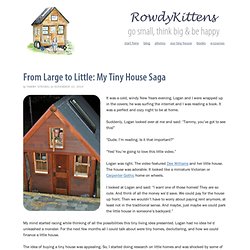 From Large to Little: My Tiny House Saga