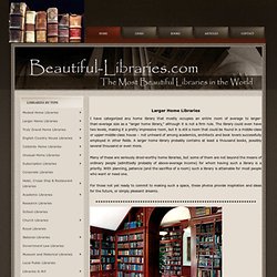 Larger Home Libraries, page 1