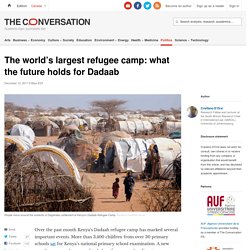 World's largest refugee camp