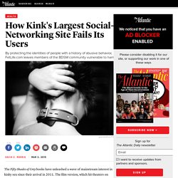 How Kink's Largest Social-Networking Site Fails Its Users