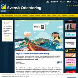 Digitalt läromedel för skolorientering - Svenska Orienteringsförbundet