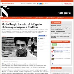 Murió Sergio Larraín, el fotógrafo chileno que inspiró a Cortázar